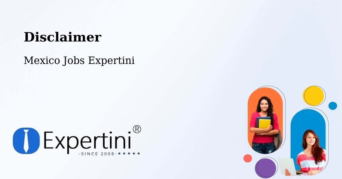 Disclaimer – Cunduacán - Mexico Jobs Expertini