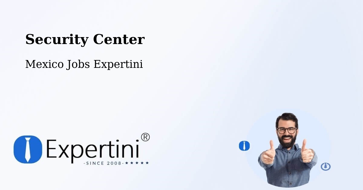 Security & Compliance – Cunduacán - Mexico Jobs Expertini